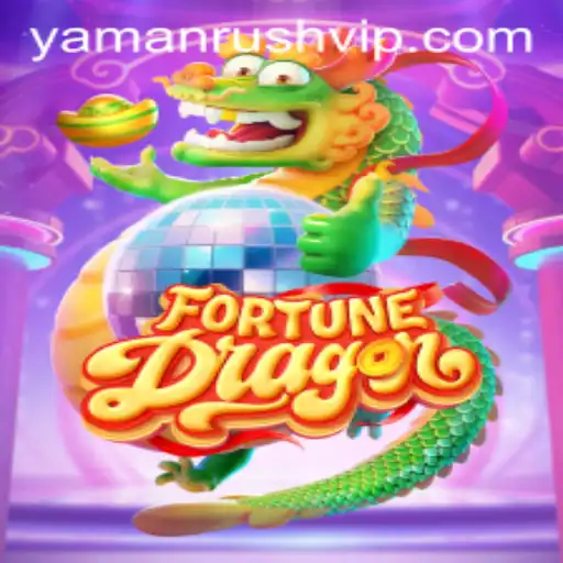 FortuneDragon: An Exciting Journey into the Realm of Gaming with Yamanrush