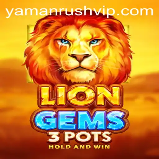 Adventures Unleashed: The World of LionGems3pots and Yamanrush