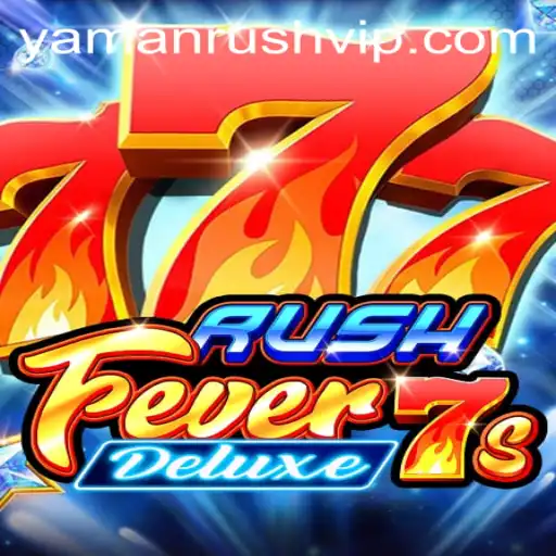 Dive into the Thrill of RushFever7sDeluxe: Exploring the Electrifying World of Yamanrush Gaming